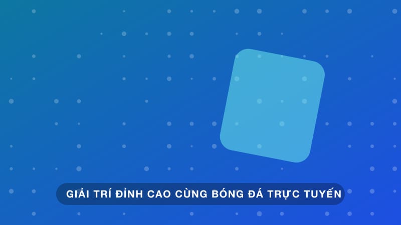 Chọn Smartphone Và Mạng Chuẩn Để Xem Giải Trí Trực Tuyến Mượt Mà